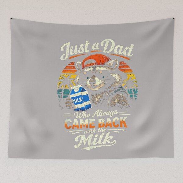 Item preview, Racoon Papa, Just A Dad Who Always Came Back with The Milk designed and sold by GreggRoss.