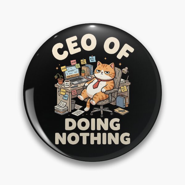 Item preview, CEO Of Doing Nothing Funny Office Cat designed and sold by dudelinart.
