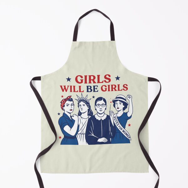 Item preview, Girls Will be Girls, Patriotic Feminist designed and sold by Schroedingerska.