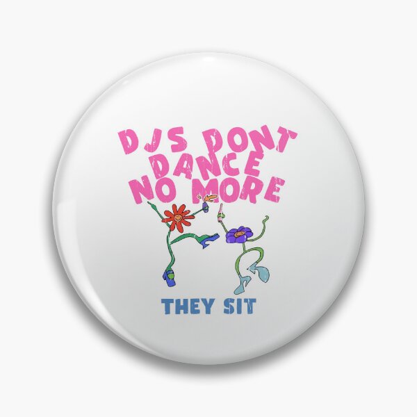 Item preview, Djs Don't Dance No More They Sit designed and sold by Special-Ninja.