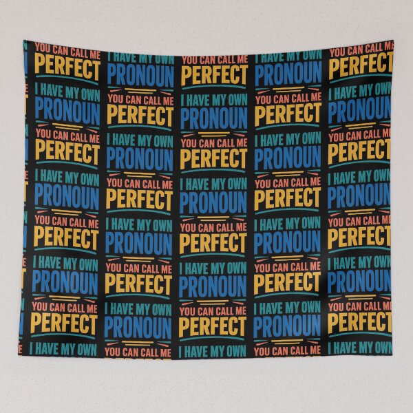 Item preview, I Have My Own Pronoun You Can Call Me Perfect designed and sold by TeeTimeTreasure.