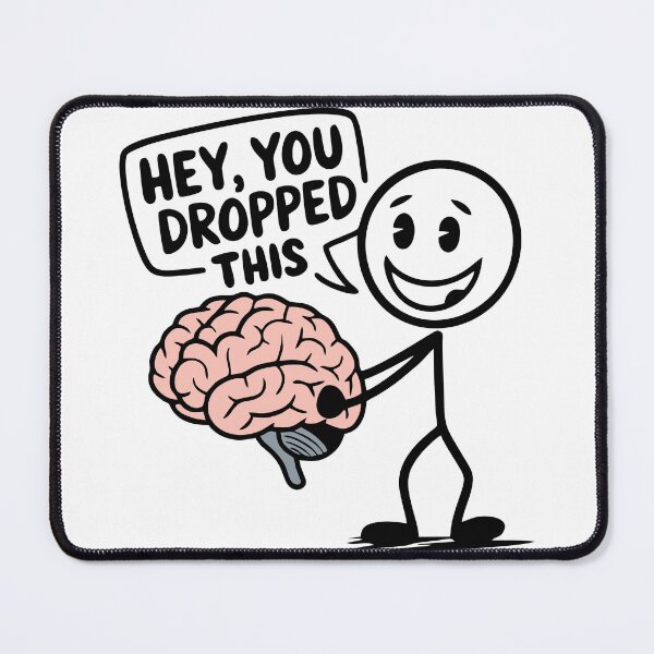 Item preview, You droped the brain designed and sold by Coldbrew14.