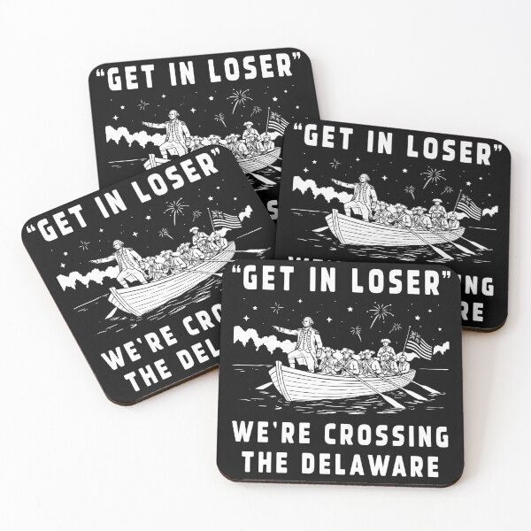 Item preview, 4th of July Get in Loser We're Crossing The Delaware designed and sold by Melissanet.