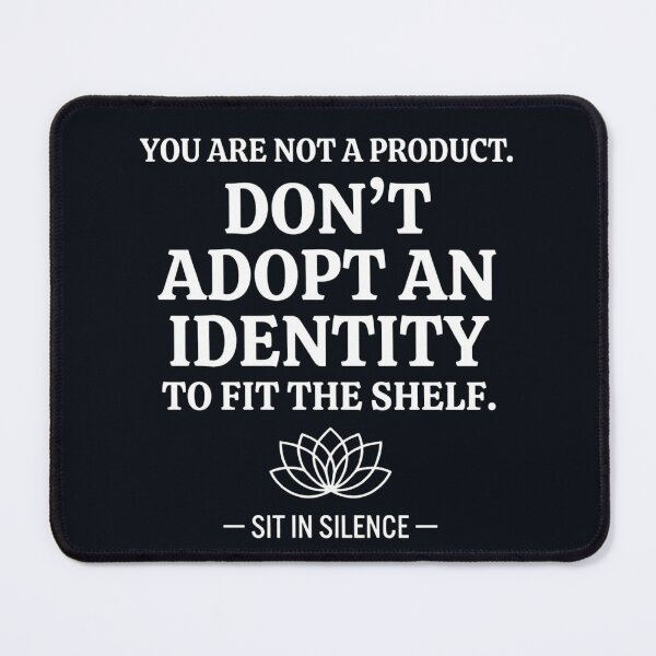 Item preview, You Are Not A Product Minimalistic—Soft Stillness.  designed and sold by SitInSilence24.