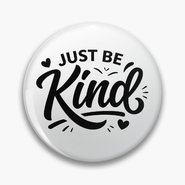 Item preview, Just Be Kind Kindness Quote Positive Affirmation Art designed and sold by crouchingpixel.