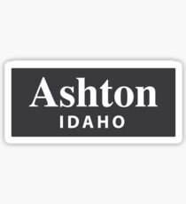 Ashton, Idaho Sticker