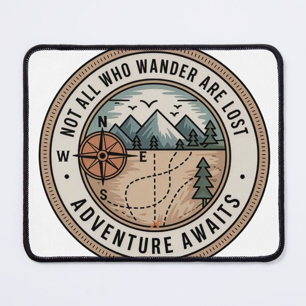 Item preview, Not all who wander are lost adventure awaits compass map colored badge wanderlust art designed and sold by icemanphotos.