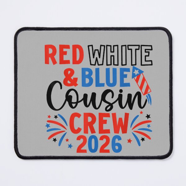 Item preview, Red White & Blue Patriotic Cousin Crew 4th of July Family designed and sold by GreggRoss.