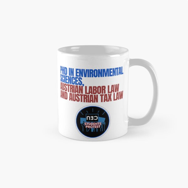 Item preview, PhD in environmental sciences and Austrian taxes designed and sold by CEUStudentsProtest.