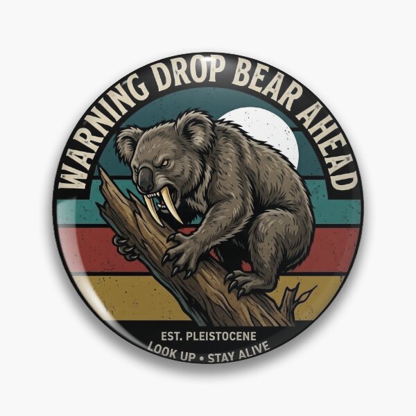 Item preview, Warning Drop Bear Ahead Retro Vintage Koala designed and sold by octozap.
