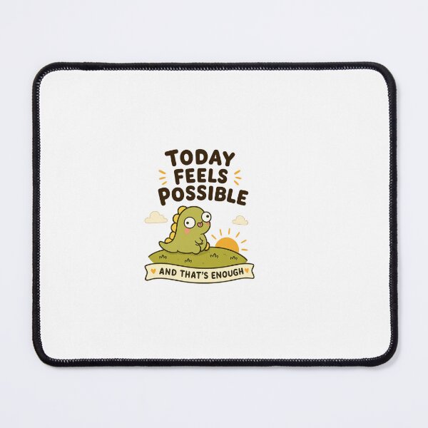 Item preview, Today Feels Possible designed and sold by rchu-store.