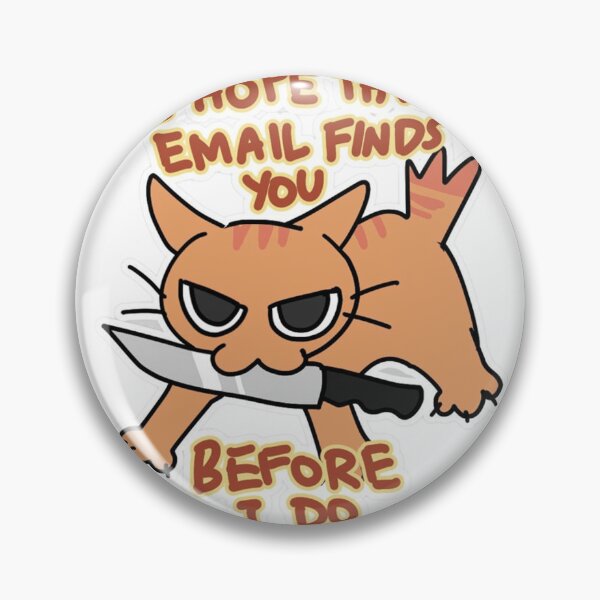 Item preview, I Hope This Email Finds You Before I Do Knife Cat Sticker designed and sold by JossDesign15.