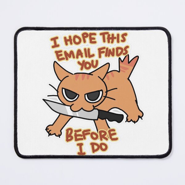 Item preview, I Hope This Email Finds You Before I Do Knife Cat Sticker designed and sold by JossDesign15.