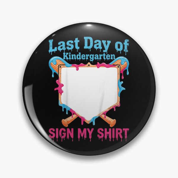 Item preview, Last Day Of Kindergarten Sign My Shirt Baseball Graduation Boy Girl Kids designed and sold by WilliaMaler.