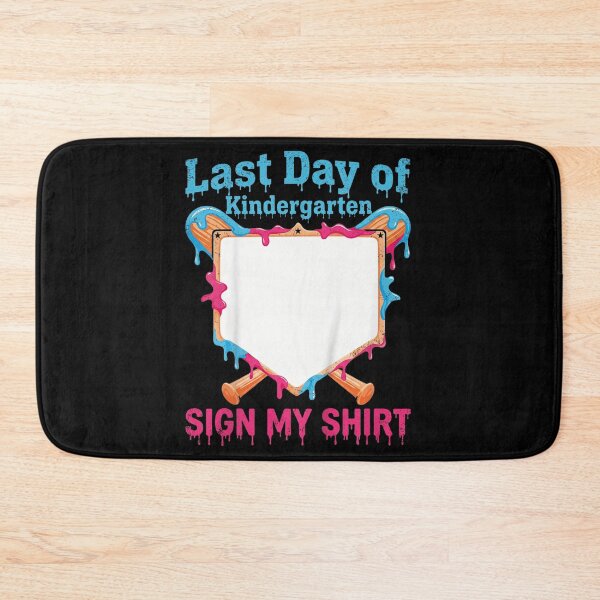 Item preview, Last Day Of Kindergarten Sign My Shirt Baseball Graduation Boy Girl Kids designed and sold by WilliaMaler.