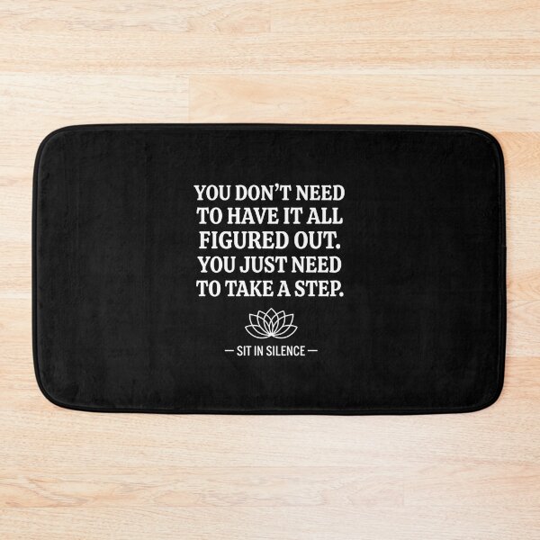 Item preview, You Don't Need To Have It All Figured Out—Soft Stillness.  designed and sold by SitInSilence24.