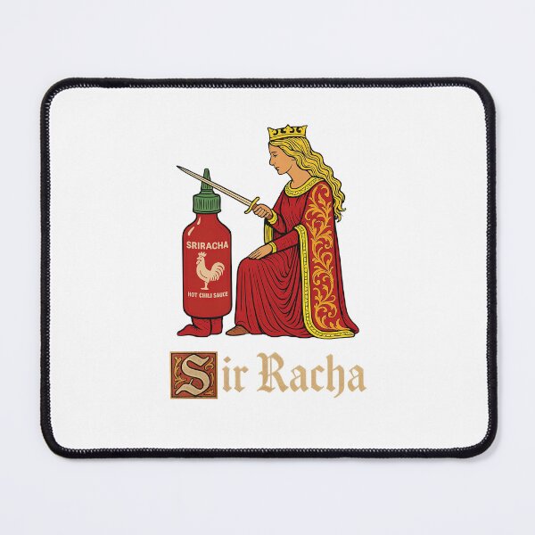 Item preview, Sir Racha Funny Meme designed and sold by Hedoraxe.