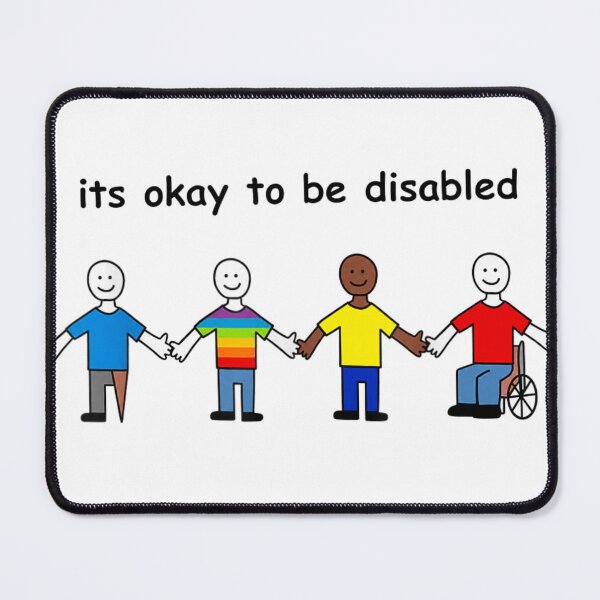 Item preview, Its Okay To Be Disabled Diversity Inclusion Disability Pride Rainbow Wheelchair Sticks Figures designed and sold by DuneHaicna.