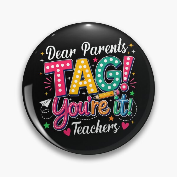 Item preview, Funny Dear Parents Tag Youre It Last Day Of School Teacher designed and sold by GalenoHenley.