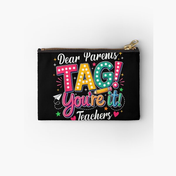 Item preview, Funny Dear Parents Tag Youre It Last Day Of School Teacher designed and sold by GalenoHenley.