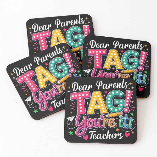 Item preview, Funny Dear Parents Tag Youre It Last Day Of School Teacher designed and sold by GalenoHenley.