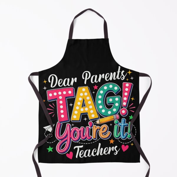 Item preview, Funny Dear Parents Tag Youre It Last Day Of School Teacher designed and sold by GalenoHenley.