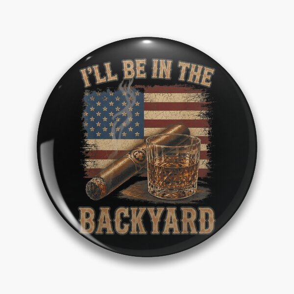 Item preview, Vintage American Flag Cigar And Whiskey Ill Be In The Backyard designed and sold by GalenoHenley.