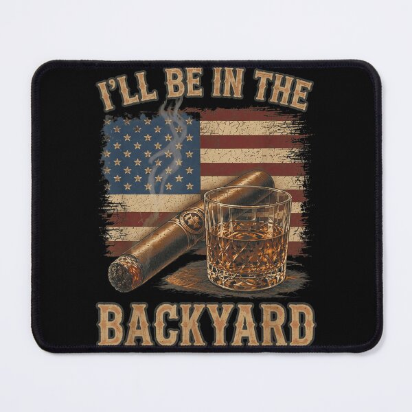 Item preview, Vintage American Flag Cigar And Whiskey Ill Be In The Backyard designed and sold by GalenoHenley.