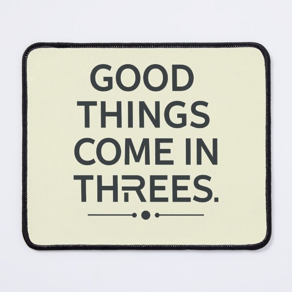 Item preview, Good Things Come In Threes Minimalist Modern Typography Quote Aesthetic designed and sold by ConfuseLab Alt.