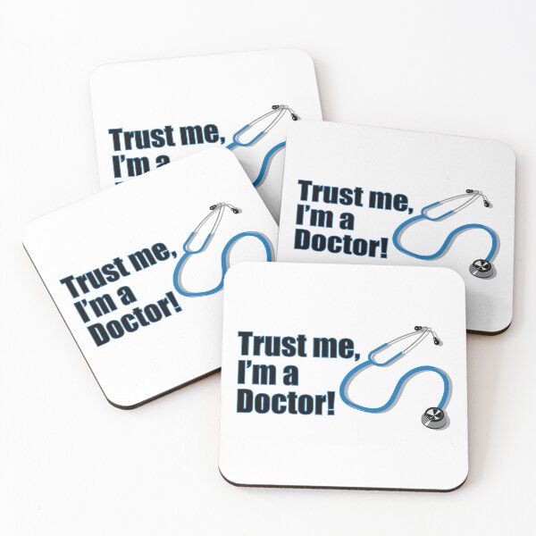Item preview, Trust Me I’m a Doctor Funny Quote designed and sold by CreativeTwins.