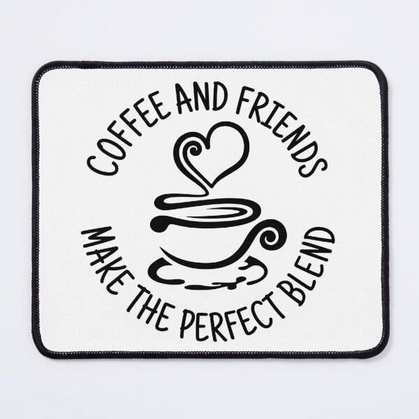 Item preview, Coffee and Friends Make the Perfect Blend Typography designed and sold by FlatInkStudio.