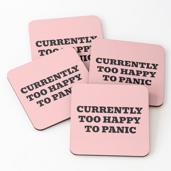 Item preview, CURRENTLY TOO HAPPY TO PANIC designed and sold by WakeNBake-Tees.