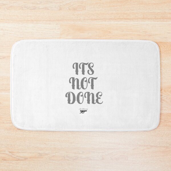 Item preview, ITS NOT DONE designed and sold by akanja.