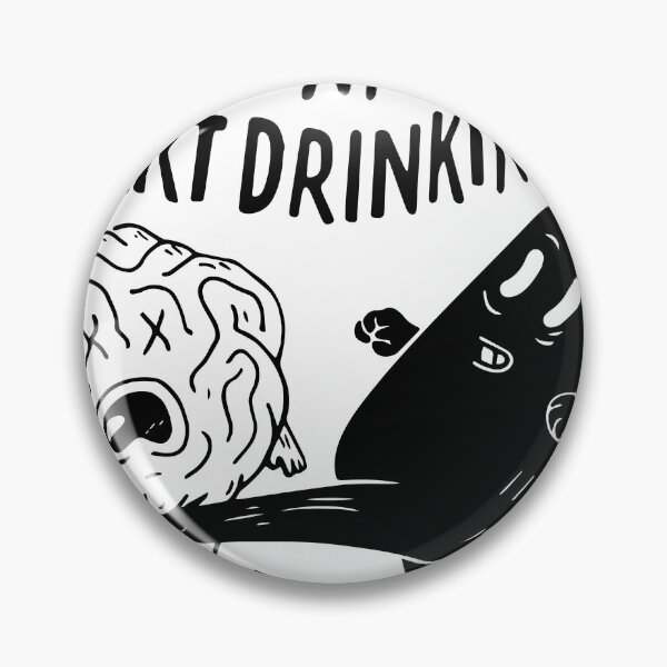 Item preview, Stop Thinking Start Drinking designed and sold by TRY-and-DIE.