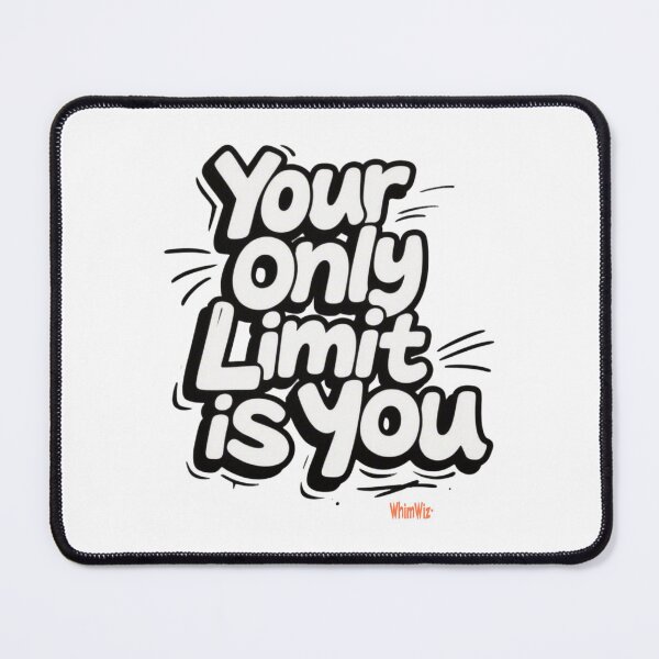 Item preview, Your Only Limit - WhimWiz Funny & Quirky Gift Ideas designed and sold by WhimWiz.