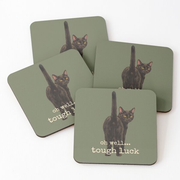 Item preview, Oh Well Tough Luck Black Cat Superstition Sarcasm designed and sold by BLACKCAT-COVEN.