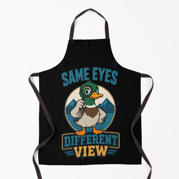 Item preview, Same Eyes Different View Funny Duck Perspective Quote designed and sold by TeeTimeTreasure.