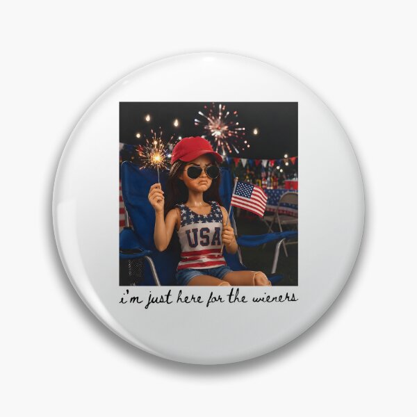 Item preview, I’m Just Here For The Weiners Funny 4th Of July Barbie Inspired Patriotic designed and sold by b3ida-zl.