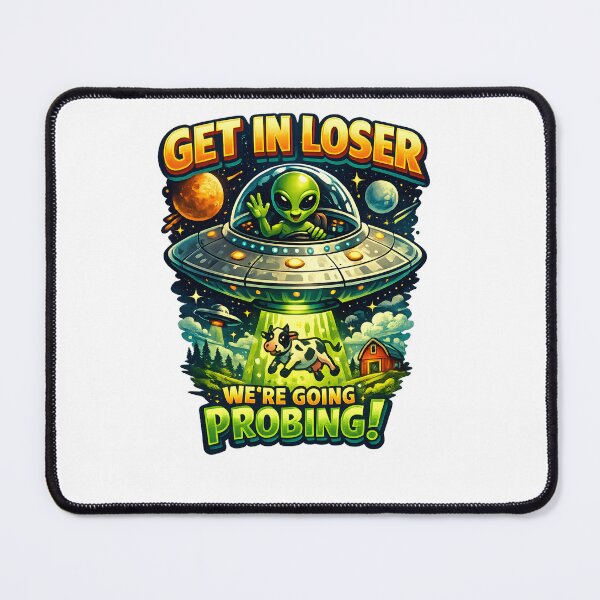Item preview, Get In Loser We’re Going Probing! Funny Alien UFO Retro Vintage T-Shirt designed and sold by jahiggin.