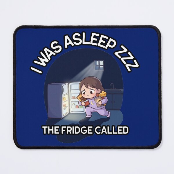 Item preview, I Was Asleep. The Fridge Called. designed and sold by GlitchedTees.