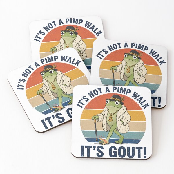 Item preview, It's Not A Pimp Walk It's Gout Funny Frog designed and sold by OndaLifeCo.