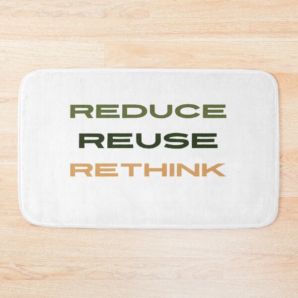 Item preview, REDUCE, REUSE, RETHINK designed and sold by iAmmAja43.