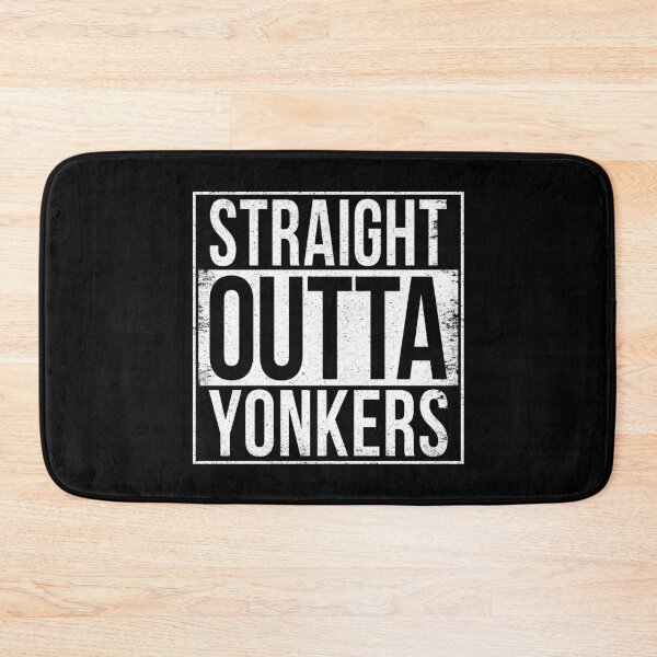 Item preview, STRAIGHT OUTTA YONKERS designed and sold by Bruiserstang.