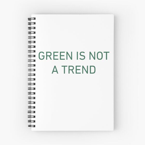 Item preview, GREEN IS NOT A TREND designed and sold by iAmmAja43.