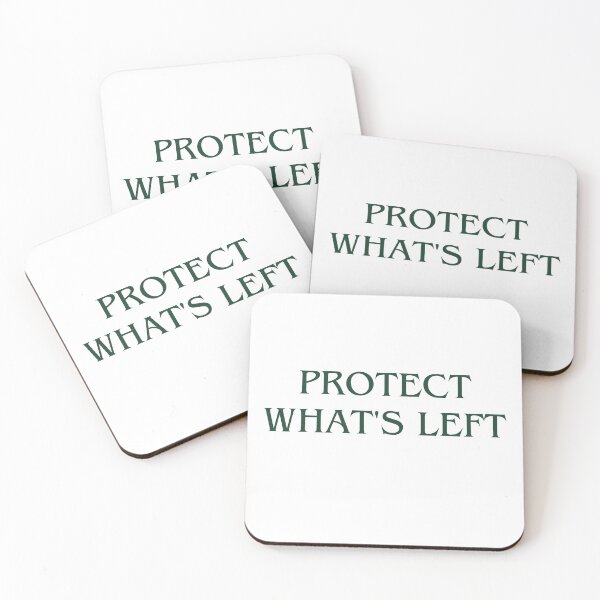 Item preview, PROTECT WHAT'S LEFT designed and sold by iAmmAja43.