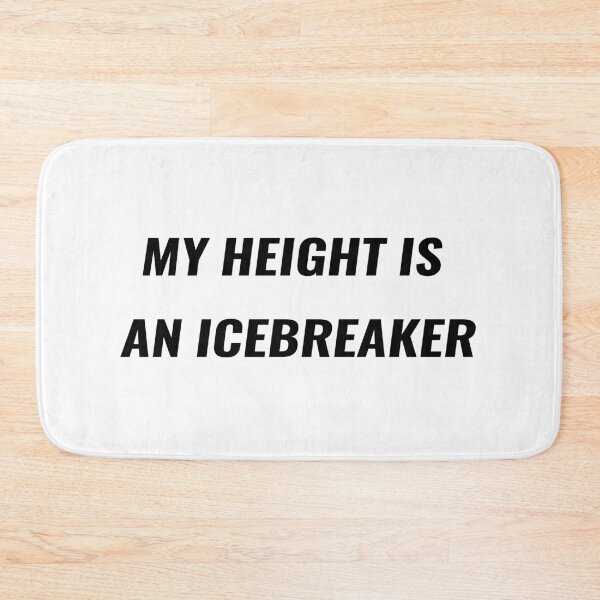 Item preview, My Height Is An Icebreaker T-Shirt – Funny Dating Tee | Uncle Jichuan designed and sold by Uncle-Jichuan.