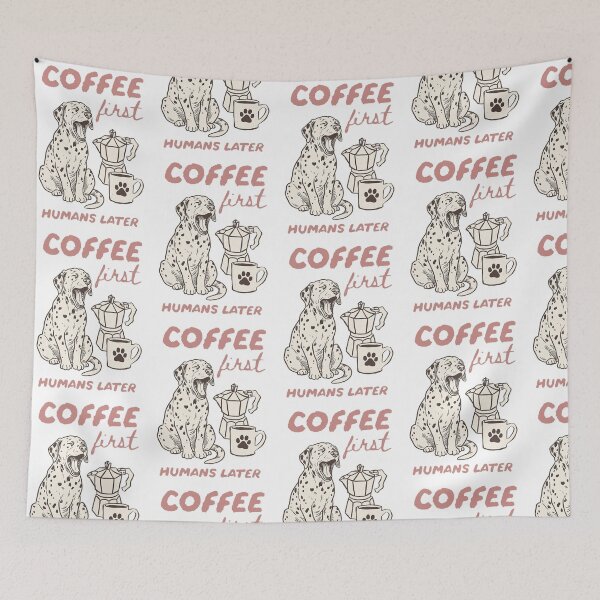Item preview, Coffee first humans Later designed and sold by Ranasko.