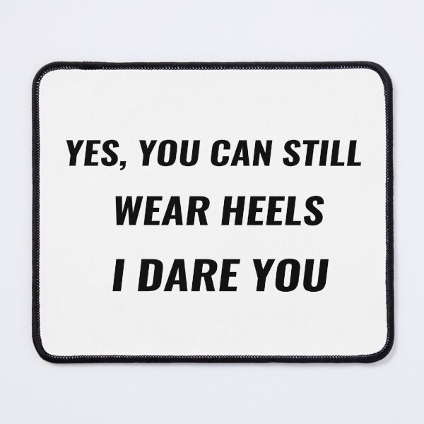 Item preview, Yes You Can Still Wear Heels I Dare You T-Shirt – Short Couple Tee | Uncle Jichuan designed and sold by Uncle-Jichuan.