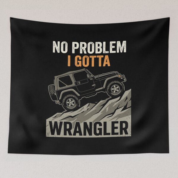 Item preview, No Problem I Gotta Wrangler TJ - Vintage Red Off-Road 4x4 Black designed and sold by Off-Road-Zone.