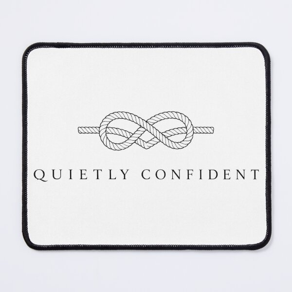 Item preview, Quietly Confident Marine Knot Silent Luxury Nautical designed and sold by PixelPublishing.